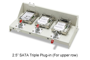 2.5" SATA Triple Plug-in (For upper row)